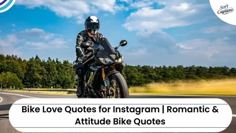 Bike Love Quotes for Instagram | Romantic & Attitude Bike Quotes